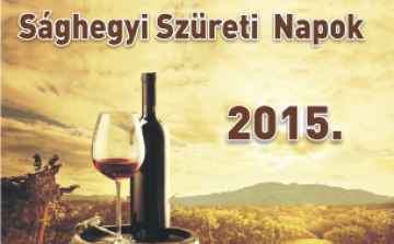 Sághegyi Szüreti  Napok 2015.