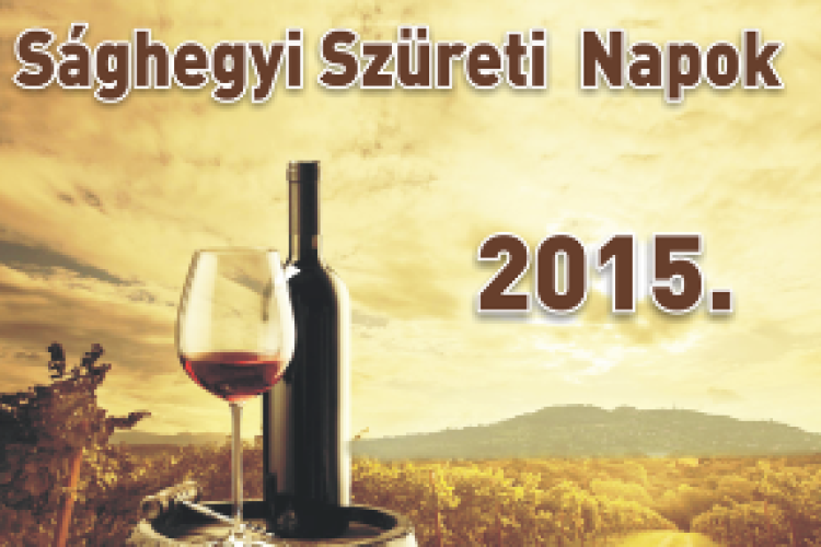 Sághegyi Szüreti Napok 2015.